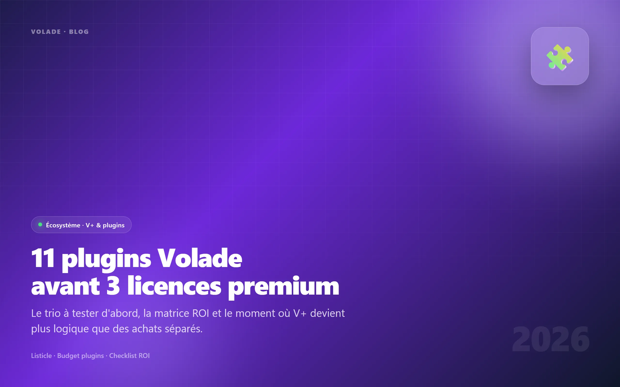 TOP 11 plugins Volade avant 3 licences premium ailleurs