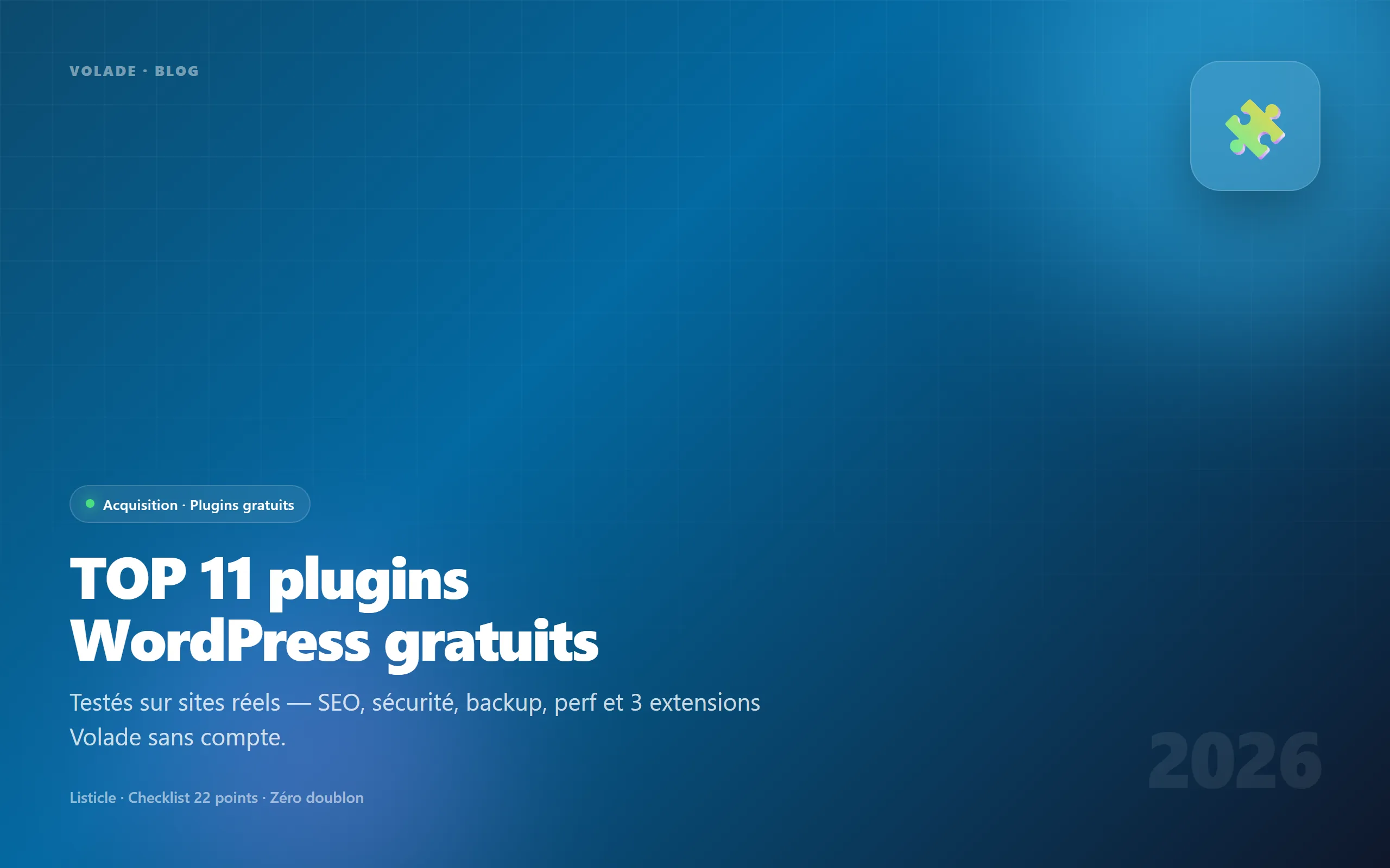 TOP 11 plugins WordPress gratuits 2026 — liste testée