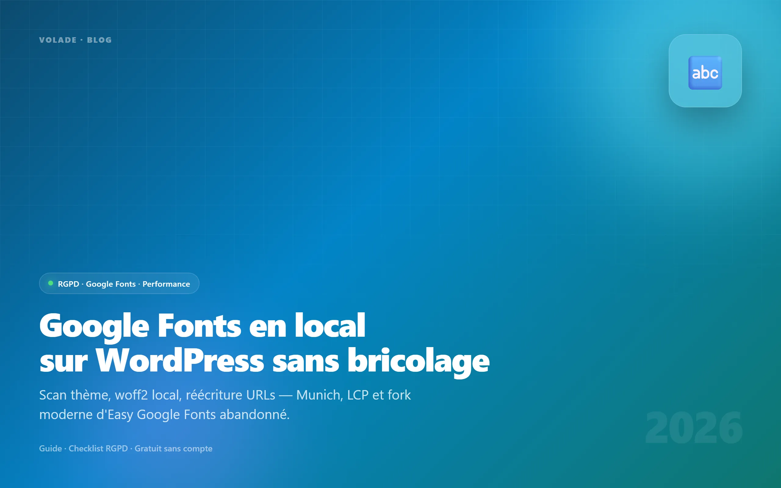 Google Fonts WordPress RGPD 2026 — Munich, self-host, guide complet